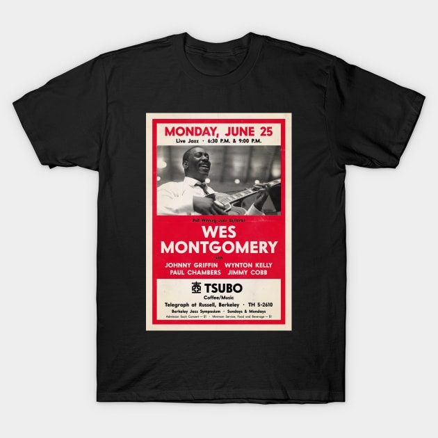 Wes Montgomery poster - Full House - Live at Tsubo - Berkeley, CA - 1962 T-Shirt by info@secondtakejazzart.com